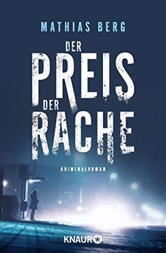 portada Der Preis der Rache: Kriminalroman (Lupe Svensson und Otto Hagedorn, Band 1) (en Alemán)
