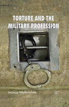 portada Torture and the Military Profession (en Inglés)