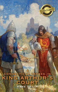 portada A Connecticut Yankee in King Arthur's Court (Deluxe Library Edition) (en Inglés)