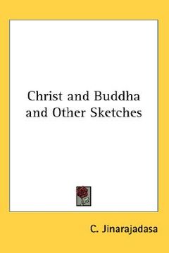 portada christ and buddha and other sketches (in English)