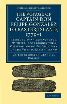portada The Voyage of Captain don Felipe González to Easter Island, 1770–1: Preceded by an Extract From Mynheer Jacob Roggeveen's Official log of his. Library Collection - History of Oceania) 