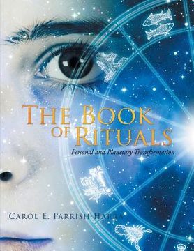 portada The Book of Rituals: Personal and Planetary Transformation (en Inglés)