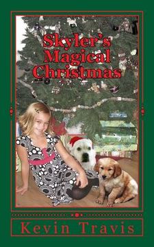 portada Skyler's Magical Christmas: "I believe. I believe. I believe." (en Inglés)