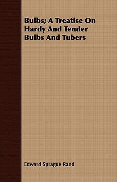 portada bulbs; a treatise on hardy and tender bu