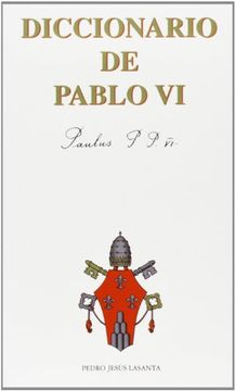 portada Diccionario de Pablo VI (Documentos y Textos)