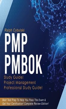 portada PMP PMBOK Study Guide! Project Management Professional Exam Study Guide! Best Test Prep to Help You Pass the Exam! Complete Review Edition!