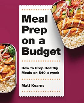portada Meal Prep on a Budget: How to Prep Healthy Meals on $40 a Week (in English)