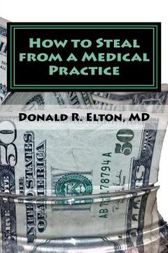 portada how to steal from a medical practice (en Inglés)