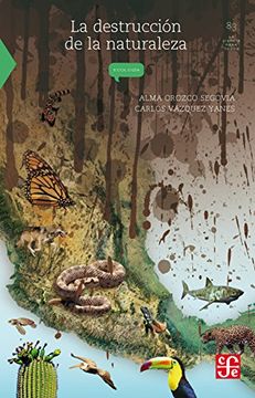 portada La Destrucción de la Naturaleza (in Spanish)