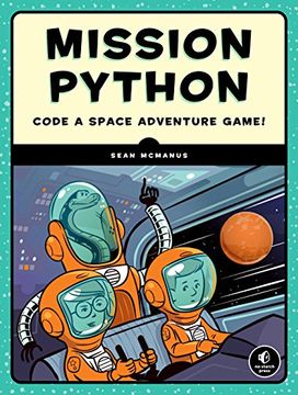 portada Mission Python: Code a Space Adventure Game! 
