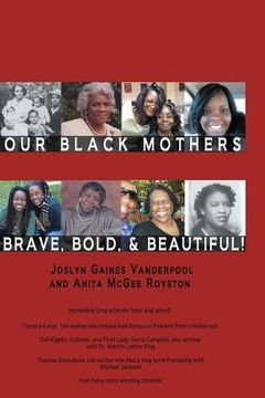 portada Our Black Mothers, Brave, Bold and Beautiful (in English)