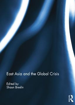 portada East Asia and the Global Crisis (en Inglés)