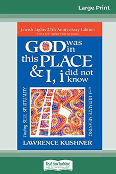 portada God was in This Place & i, i did not Know: Finding Self, Spirituality and Ultimate Meaning (en Inglés)