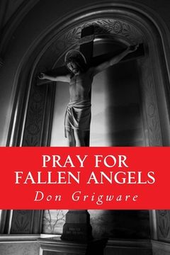 portada Pray for Fallen Angels: A Comical Fantasy in One Act (en Inglés)