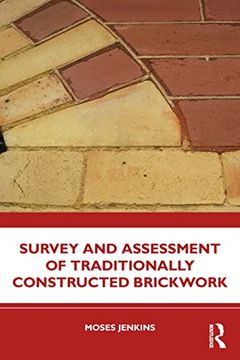 portada Survey and Assessment of Traditionally Constructed Brickwork (en Inglés)