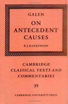 portada Galen: On Antecedent Causes Hardback (Cambridge Classical Texts and Commentaries) (en Inglés)