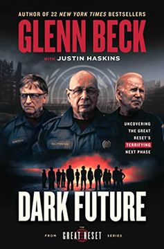 portada Dark Future: Uncovering the Great Reset's Terrifying Next Phase (The Great Reset Series) (in English)