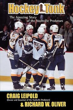 portada hockey tonk: the amazing story of the nashville predators (in English)