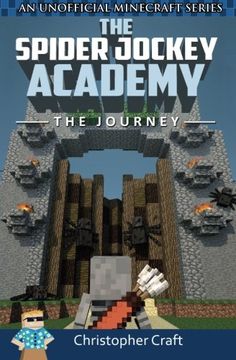 portada The Spider Jockey Academy: The Journey: Volume 1