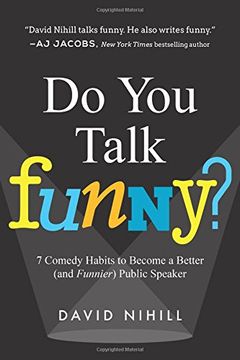 portada Do You Talk Funny?: 7 Comedy Habits to Become a Better (and Funnier) Public Speaker