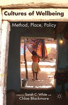 portada Cultures of Wellbeing: Method, Place, Policy