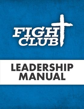 portada Fight Club: Leadership Manual (en Inglés)