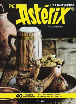portada Los Banquetes de Astérix (in Spanish)