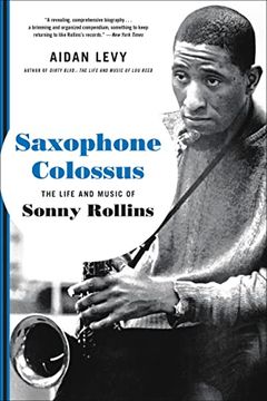 portada Saxophone Colossus: The Life and Music of Sonny Rollins [Soft Cover ] (en Inglés)