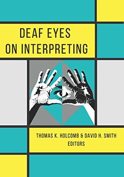 portada Deaf Eyes on Interpreting (en Inglés)