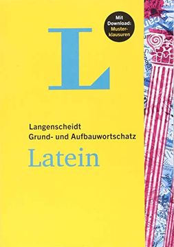 portada Langenscheidt Grund- und Aufbauwortschatz Latein - Buch mit Bonus-Musterklausuren als Pdf-Download