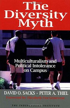 portada The Diversity Myth: Multiculturalism and Political Intolerance on Campus (en Inglés)