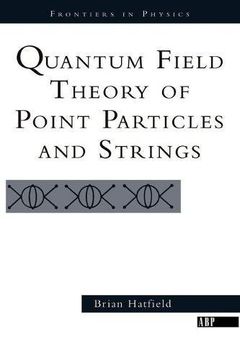 portada Quantum Field Theory of Point Particles and Strings (Frontiers in Physics) (en Inglés)