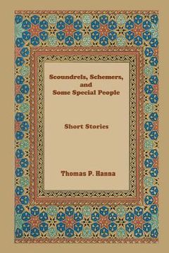 portada Scoundrels, Schemers, and Some Special People: A Short Story Collection (en Inglés)