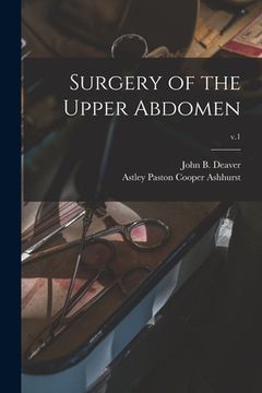 portada Surgery of the Upper Abdomen; v.1 (en Inglés)