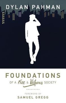 portada Foundations of a Free & Virtuous Society (en Inglés)