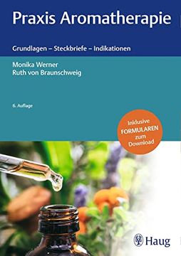 portada Praxis Aromatherapie: Grundlagen - Steckbriefe - Indikationen (en Alemán)