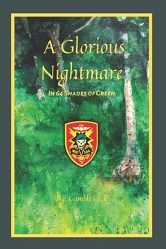 portada A Glorious Nightmare: In 64 Shades of Green (en Inglés)