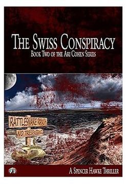 portada The Swiss Conspiracy (Large Font): Book 2 in the Ari Cohen Series (en Inglés)
