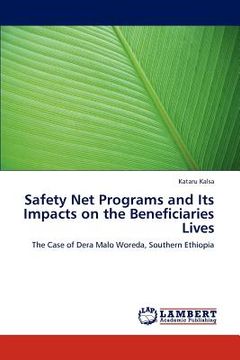 portada safety net programs and its impacts on the beneficiaries lives (in English)
