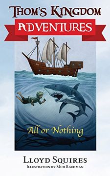 portada Thom's Kingdom Adventures: All or Nothing (en Inglés)