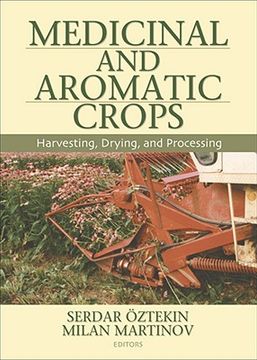 portada Medicinal and Aromatic Crops: Harvesting, Drying, and Processing (en Inglés)
