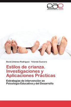 portada estilos de crianza. investigaciones y aplicaciones pr cticas (in Spanish)
