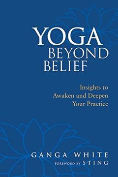 portada Yoga Beyond Belief: Insights to Awaken and Deepen Your Practice (en Inglés)