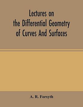 portada Lectures on the Differential Geometry of Curves and Surfaces (en Inglés)