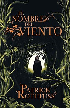 portada El Nombre del Viento: Crónica del Asesino de Reyes, Primer día (in Spanish)