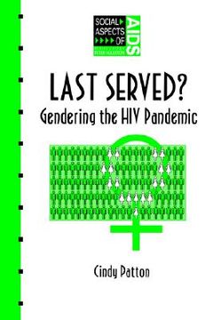 portada last served?; gendering the hiv pandemic (en Inglés)