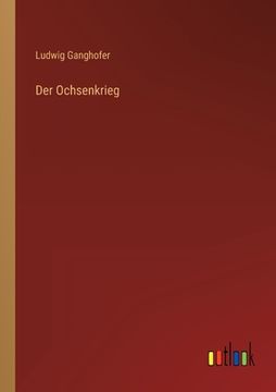 portada Der Ochsenkrieg (en Alemán)