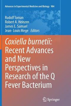 portada Coxiella Burnetii: Recent Advances and New Perspectives in Research of the Q Fever Bacterium