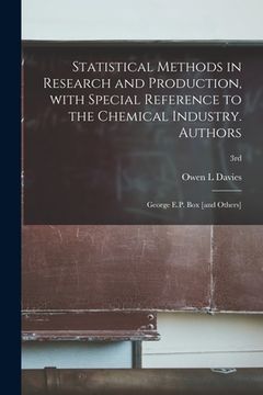 portada Statistical Methods in Research and Production, With Special Reference to the Chemical Industry. Authors: George E.P. Box [and Others]; 3rd