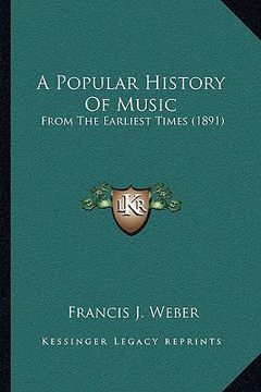 portada a popular history of music: from the earliest times (1891) (in English)